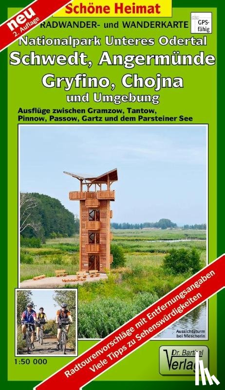 Verlag Barthel - Radwander- und Wanderkarte Nationalpark Unteres Odertal. Schwedt, Angermünde, Gryfino, Chojna und Umgebung 1:50 000