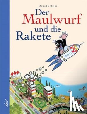 Miler, Zdenek - Der Maulwurf und die Rakete