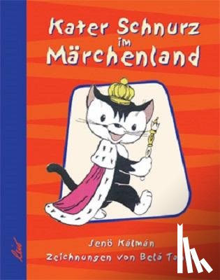 Kalman, Jenö - Kater Schnurz im Märchenland