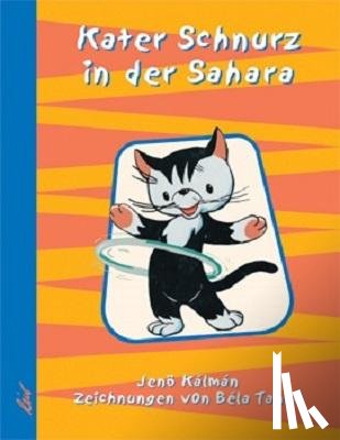 Kalman, Jenö - Kater Schnurz in der Sahara