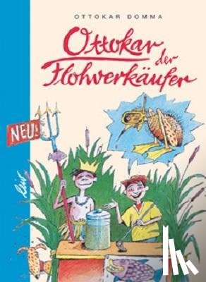 Domma, Ottokar - Ottokar der Flohverkäufer