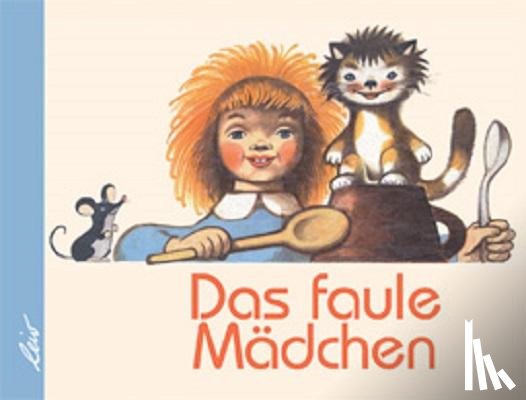  - Das faule Mädchen