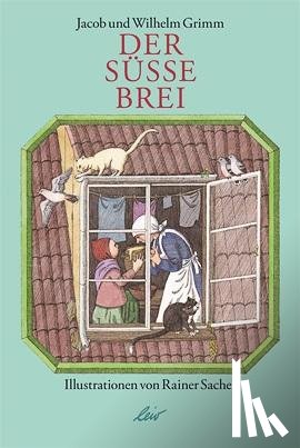 Grimm, Jacob, Grimm, Wilhelm - Der süße Brei
