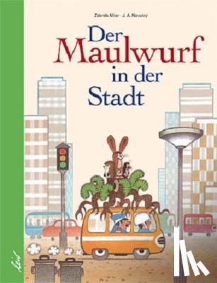 Novotny, J. A. - Der Maulwurf in der Stadt