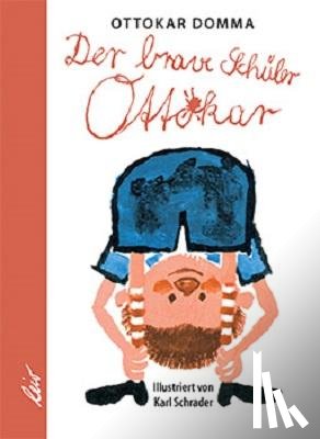 Domma, Ottokar - Der brave Schüler Ottokar
