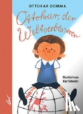 Domma, Ottokar - Ottokar, der Weltverbesserer