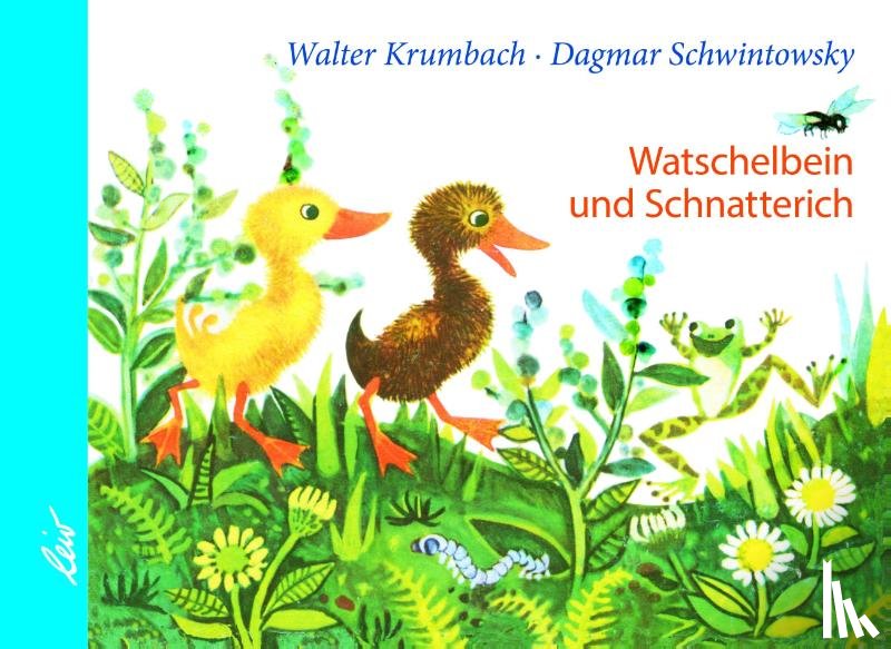 Krumbach, Walter - Watschelbein und Schnatterich