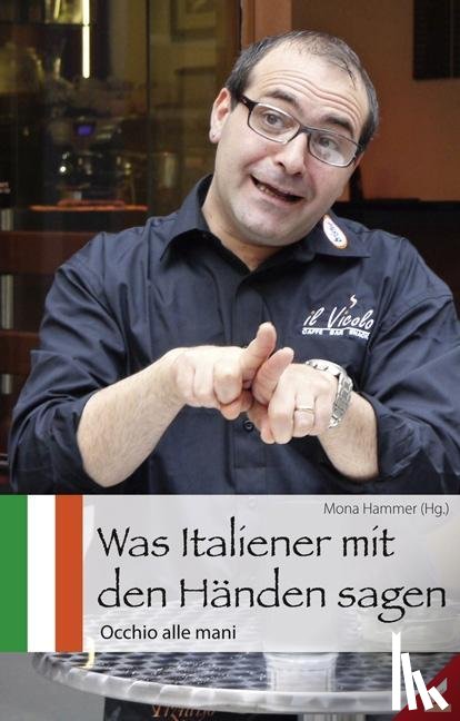  - Was Italiener mit den Händen sagen