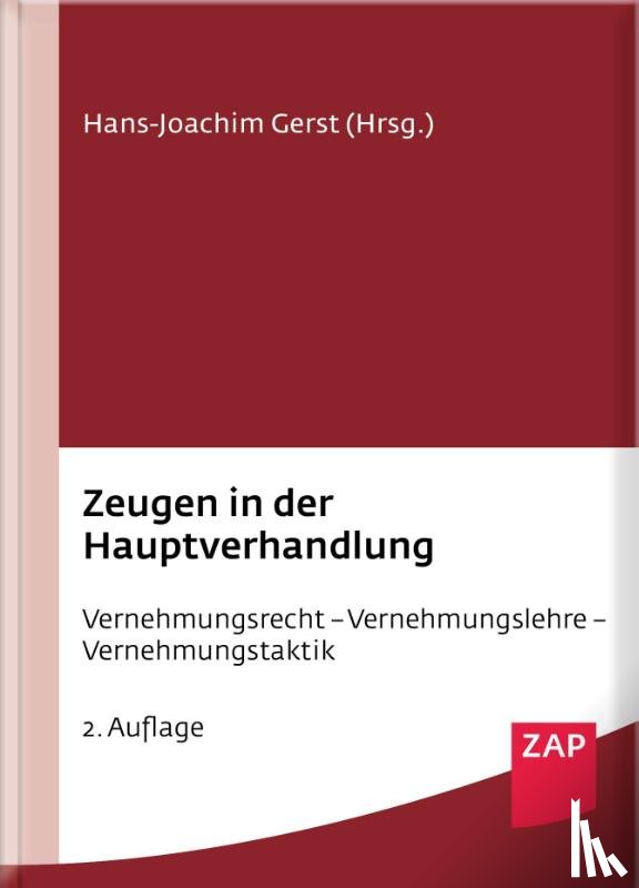 Gercke, Björn, Hirsch, Annika, Meinicke, Dirk, Sommer, Ulrich - Zeugen in der Hauptverhandlung