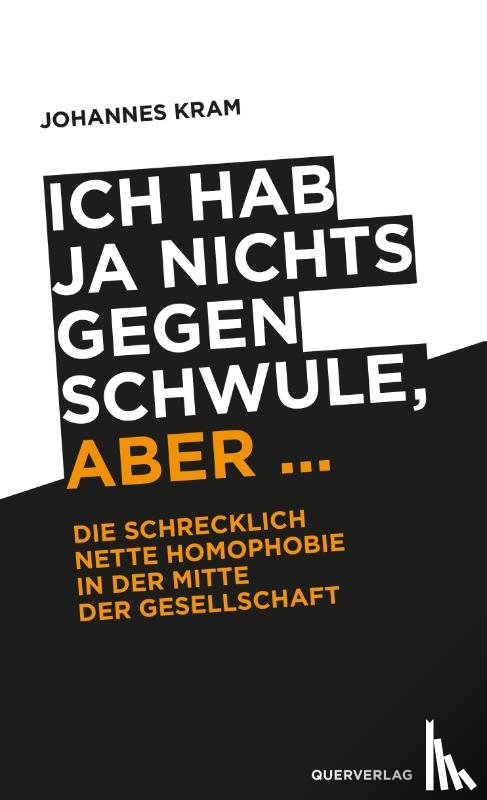 Kram, Johannes - Ich hab ja nichts gegen Schwule, aber ...
