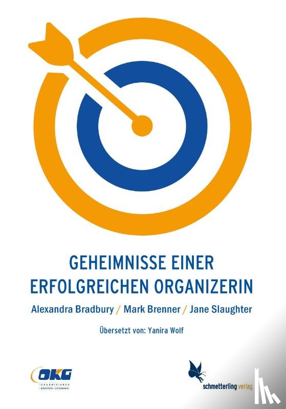 Bradbury, Alexandra, Brenner, Mark, Slaughter, Jane - Geheimnisse einer erfolgreichen OrganizerIn