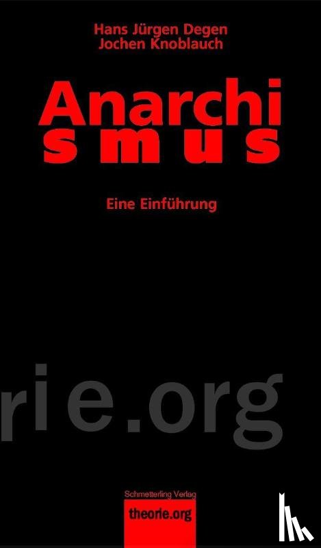Degen, Hans J., Knoblauch, Jochen - Anarchismus