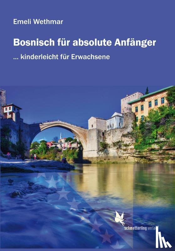 Wethmar, Emeli - Bosnisch für absolute Anfänger. Lehrbuch.