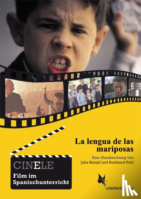 Franke, Julia, Pohl, Burkhard - CINELE: La lengua de las mariposas