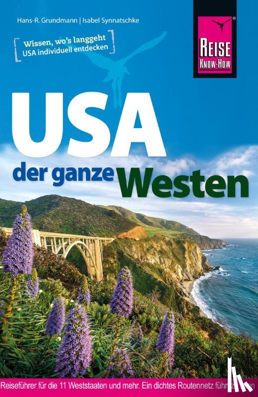 Synnatschke, Isabel, Grundmann, Hans-R. - Reise Know-How Reiseführer USA - der ganze Westen