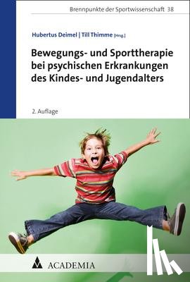  - Bewegungs- und Sporttherapie bei psychischen Erkrankungen des Kindes- und Jugendalters
