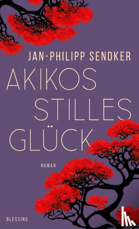 Sendker, Jan-Philipp - Akikos stilles Glück