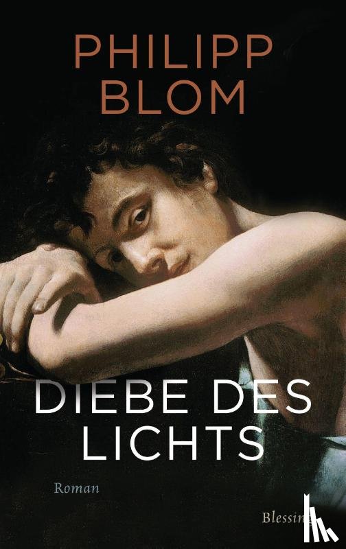 Blom, Philipp - Diebe des Lichts