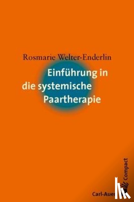 Welter-Enderlin, Rosmarie - Einführung in die systemische Paartherapie
