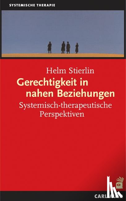 Stierlin, Helm - Gerechtigkeit in nahen Beziehungen