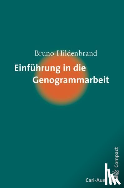 Hildenbrand, Bruno - Einführung in die Genogrammarbeit