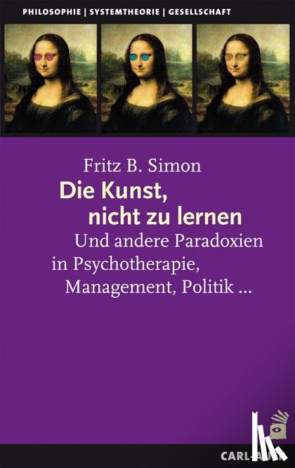 Simon, Fritz B. - Die Kunst, nicht zu lernen