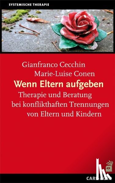 Conen, Marie-Luise, Cecchin, Gianfranco - Wenn Eltern aufgeben