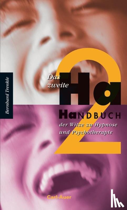 Trenkle, Bernhard - Das zweite Ha-Handbuch der Witze zu Hypnose und Psychotherapie