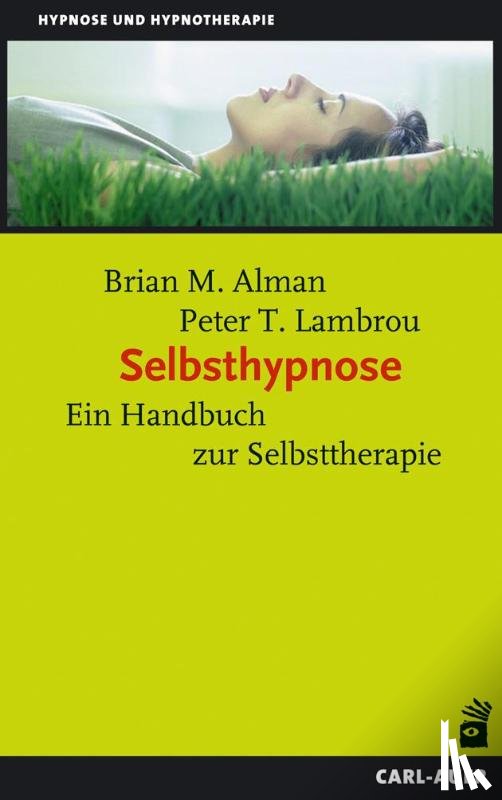 Alman, Brian M., Lambrou, Peter T. - Selbsthypnose