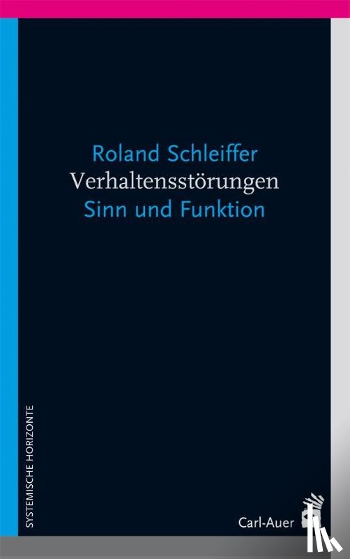 Schleiffer, Roland - Verhaltensstörungen