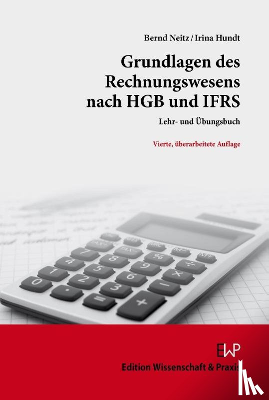 Hundt, Irina, Neitz, Bernd - Grundlagen des Rechnungswesens nach HGB und IFRS