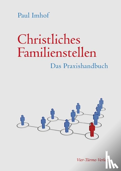 Imhof, Paul - Christliches Familienstellen