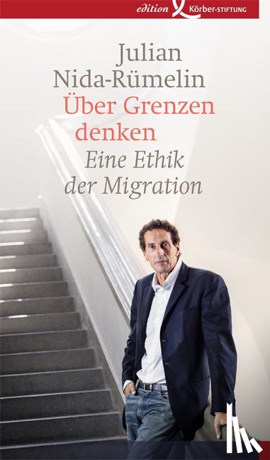 Nida-Rümelin, Julian - Über Grenzen denken