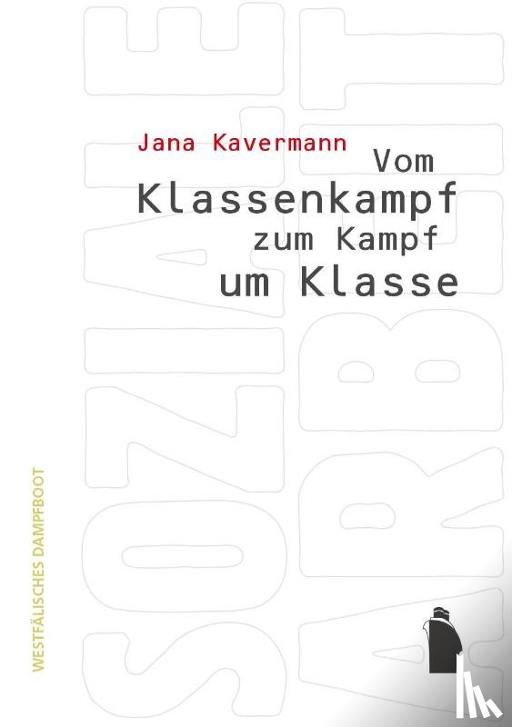 Kavermann, Jana - Vom Klassenkampf zum Kampf um Klasse