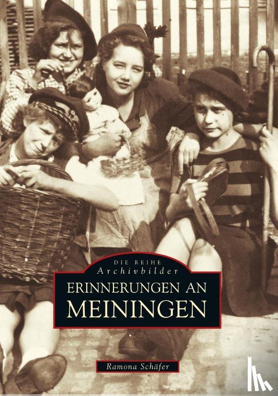 Schäfer, Ramona - Erinnerungen an Meiningen