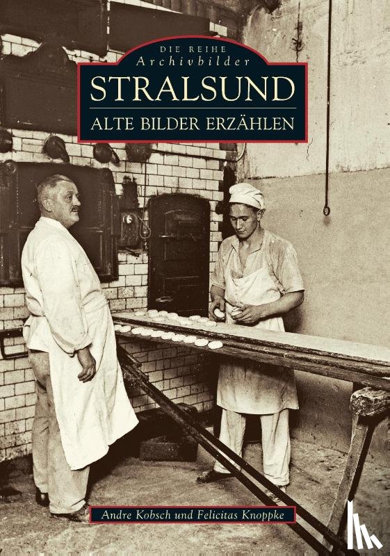 Knoppke, Felicitas, Kobsch, André - Stralsund