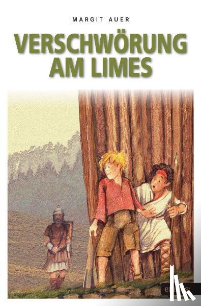 Auer, Margit - Verschwörung am Limes