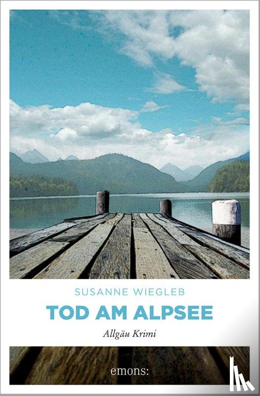 Wiegleb, Susanne - Tod am Alpsee
