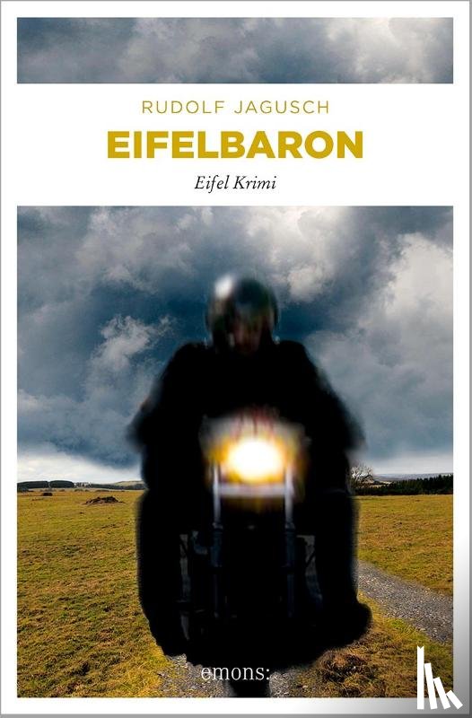Jagusch, Rudolf - Eifelbaron