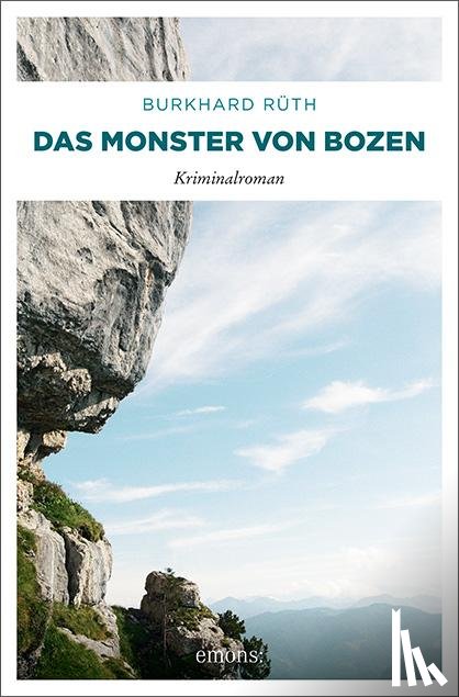 Rüth, Burkhard - Das Monster von Bozen
