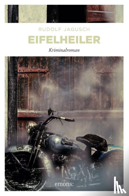 Jagusch, Rudolf - Eifelheiler