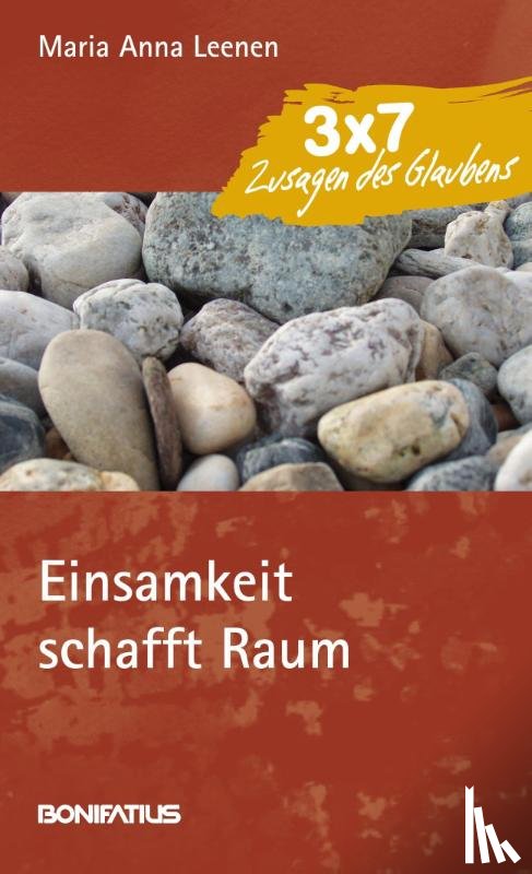 Leenen, Maria Anna - Einsamkeit schafft Raum