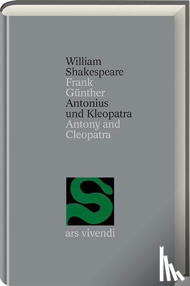 Shakespeare, William - Antonius und Kleopatra /Antony and Cleopatra [Zweisprachig] (Shakespeare Gesamtausgabe, Band 3)