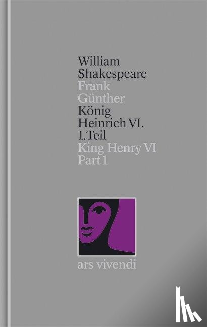 Shakespeare, William - König Heinrich VI 1. Teil / King Henry VI Part I (Shakespeare Gesamtausgabe, Band 26) - zweisprachige Ausgabe