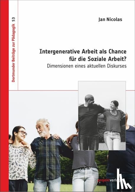 Nicolas, Jan - Intergenerative Arbeit als Chance für die Soziale Arbeit?