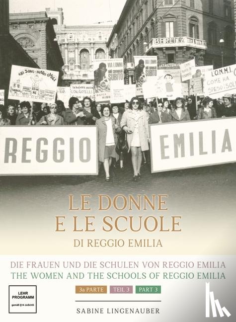 Lingenauber, Sabine - Die Frauen und die Schulen von Reggio Emilia