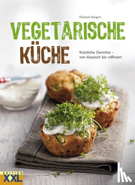 Bangert, Elisabeth - Vegetarische Küche