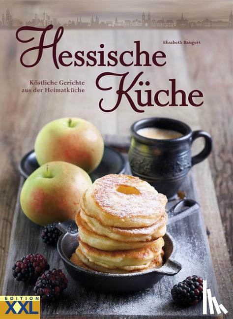 Bangert, Elisabeth - Hessische Küche