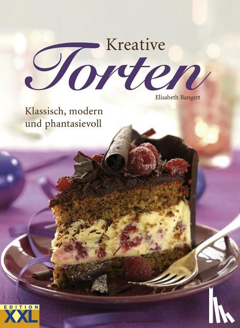Bangert, Elisabeth - Kreative Torten