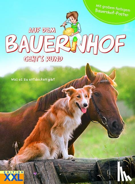  - Auf dem Bauernhof geht´s rund